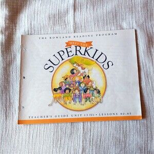 Teacher’s Guide Unit 13 Us Meet the Superkids Reading Program Kindergarten